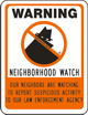 Vulcan Signs - NW-1 - Warning Neighborhood Watch Sign