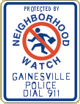 Vulcan Signs - NW-9 - Neighborhood Watch Gainsville Police Dial 911 Sign