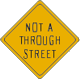 Vulcan Signs - W14-1a - Not A Through Street Sign