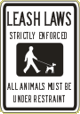 Vulcan Signs - CV-6 - Leash Laws Strictly Enforced Sign