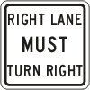 Vulcan Signs - R3-7R - Right Lane Must Turn Right Sign