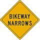 Vulcan Signs - W5-4 - Bikeway Narrows Sign